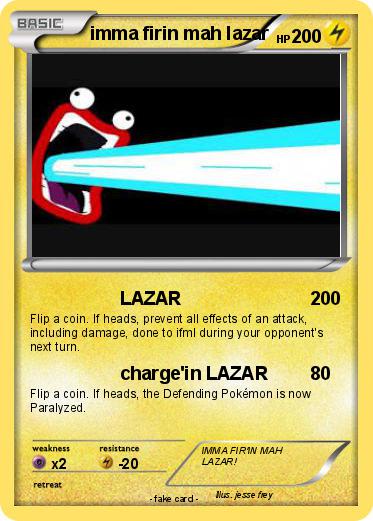 Pokemon imma firin mah lazar