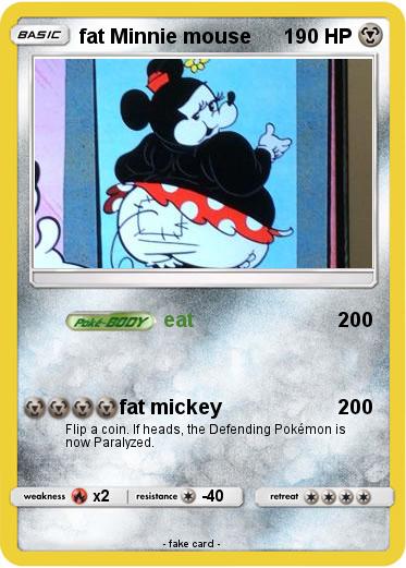 Pokemon fat Minnie mouse.