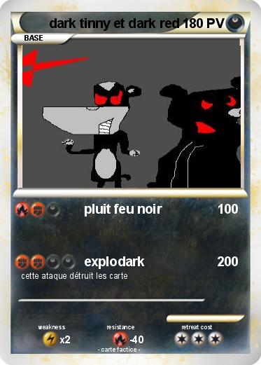 Pokemon dark tinny et dark red