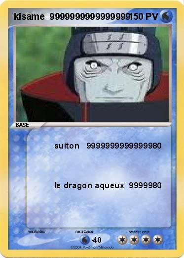 Pokemon kisame  9999999999999999