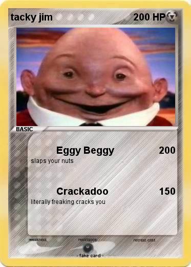 Pokemon tacky jim
