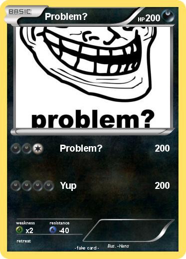 Pokemon Problem?