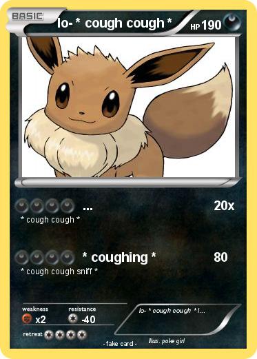 Pokemon lo- * cough cough *