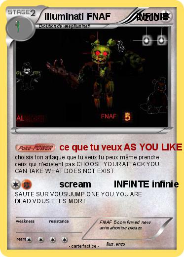 Pokemon illuminati FNAF          INFINIE
