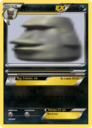 Pokemon Stupid rock
