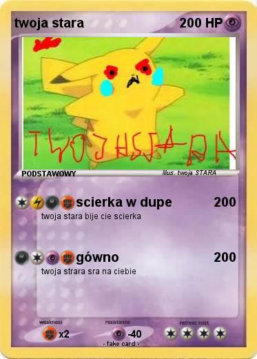 Pokemon twoja stara