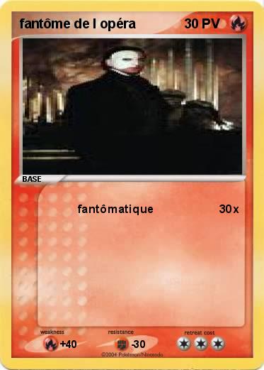 Pokemon fantôme de l opéra 