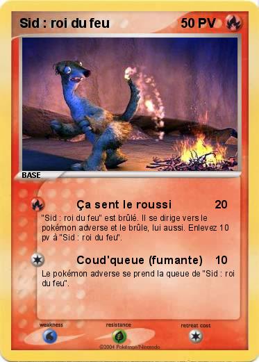 Pokemon Sid : roi du feu