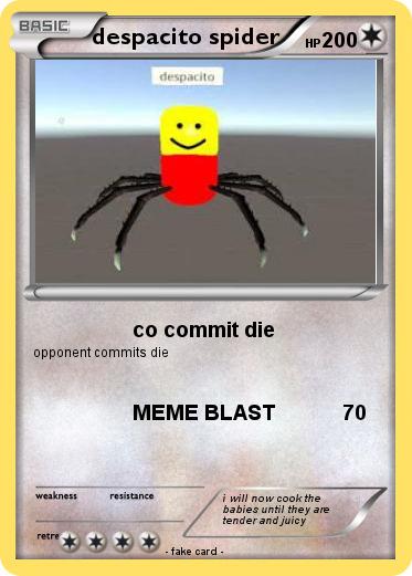 Pokemon despacito spider