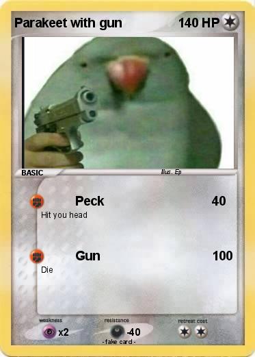 Pokemon Parakeet with gun