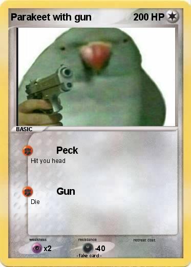 Pokemon Parakeet with gun