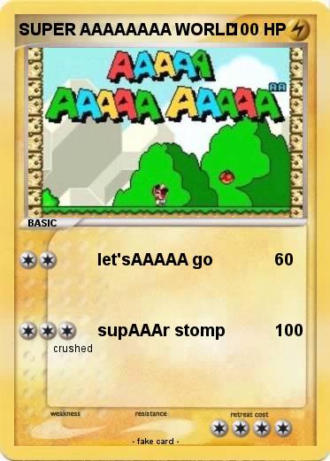 Pokemon SUPER AAAAAAAA WORLD