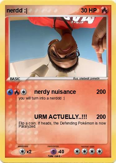 Pokemon nerdd :|