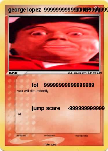 Pokemon george lopez  999999999999999999999999