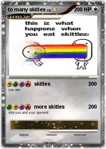 Pokemon to many skitles