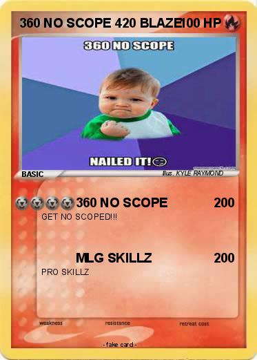 Pokemon 360 NO SCOPE 420 BLAZE