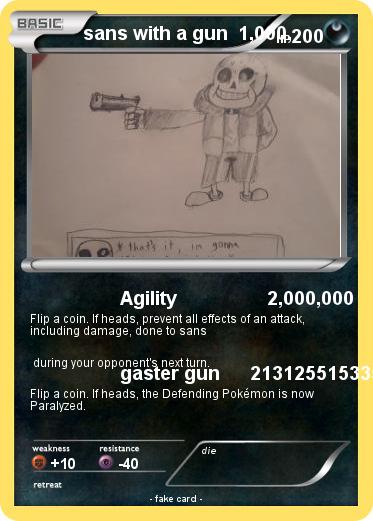 Pokemon sans with a gun  1,000,