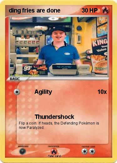 Pokemon ding fries are done