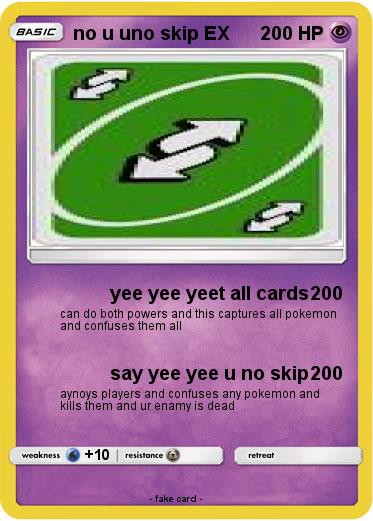 Pokemon no u uno skip EX
