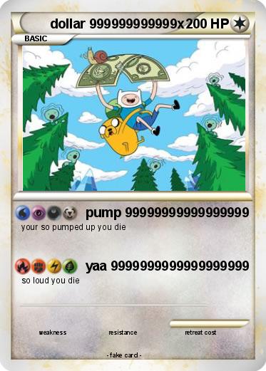 Pokemon dollar 999999999999x