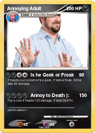 Pokemon Annoying Adult