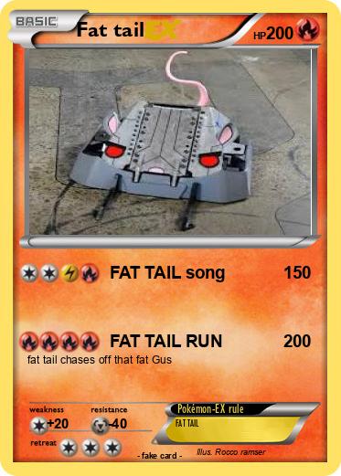 Pokemon Fat tail