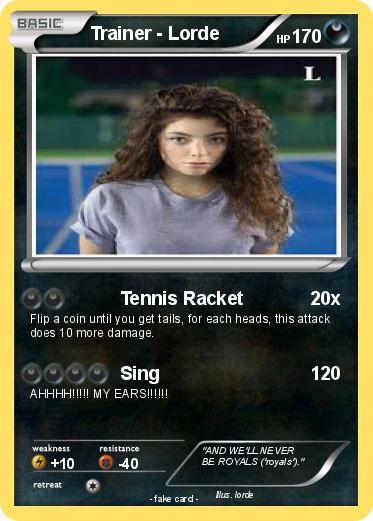 Pokemon Trainer - Lorde