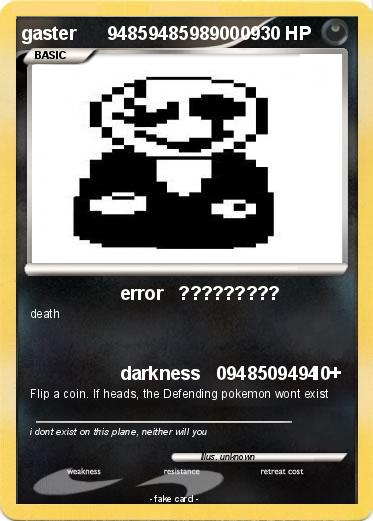 Pokemon gaster      948594859890009