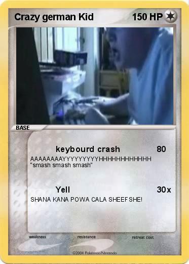 Pokemon Crazy german Kid