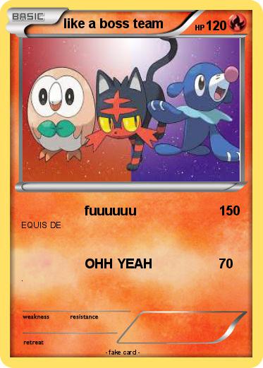 Pokemon like a boss team