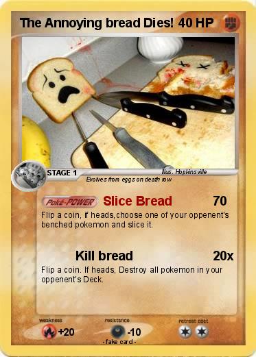 Pokemon The Annoying bread Dies!