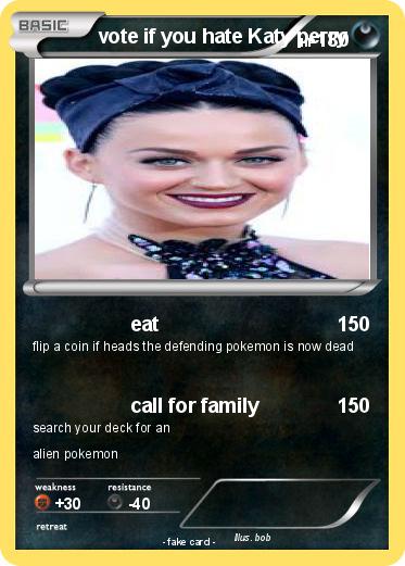 Pokemon vote if you hate Katy perry