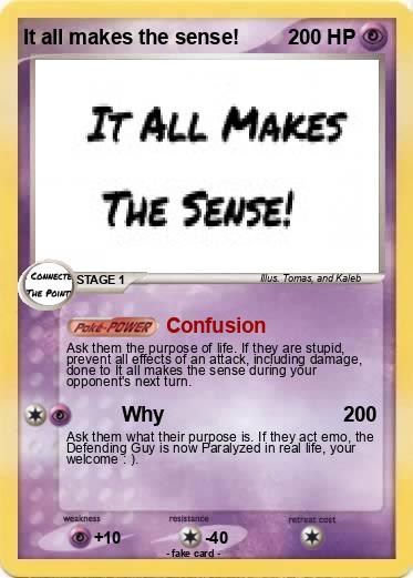 Pokemon It all makes the sense!