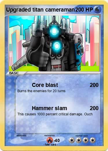 Pokemon Upgraded titan cameraman