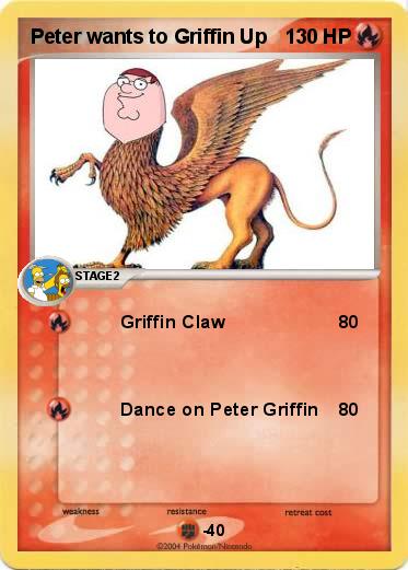 Pokemon Peter wants to Griffin Up