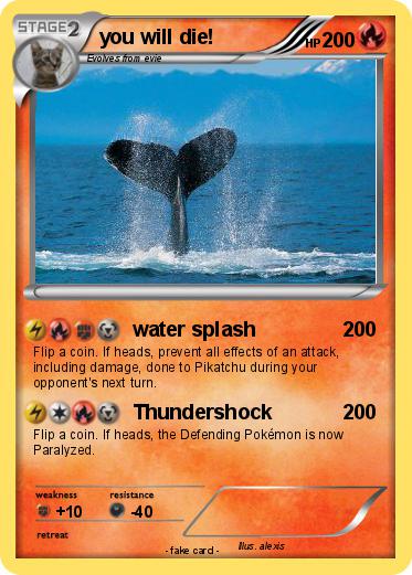 Pokemon you will die!