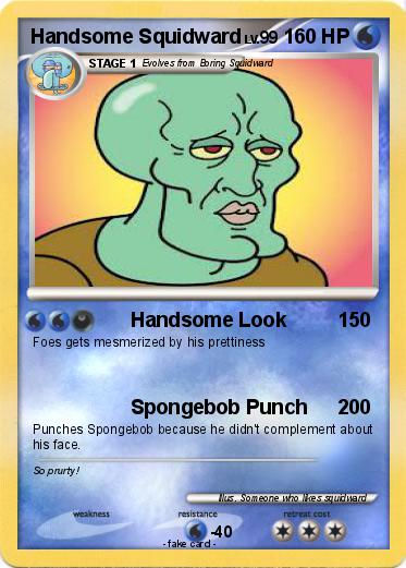 Pokemon Handsome Squidward