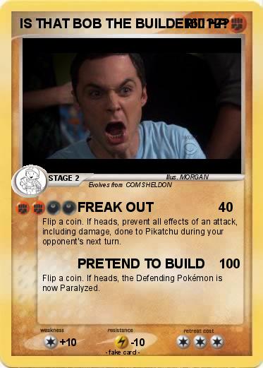 Pokemon IS THAT BOB THE BUILDER!!!???