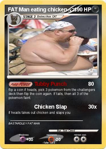 Pokemon FAT Man eating chicken