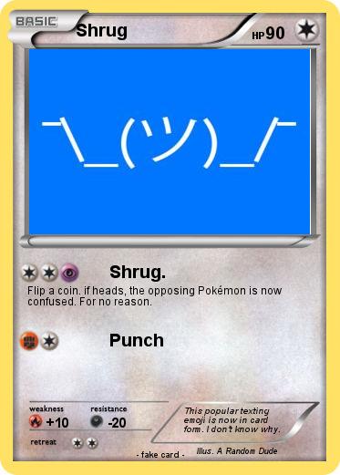 Pokemon Shrug