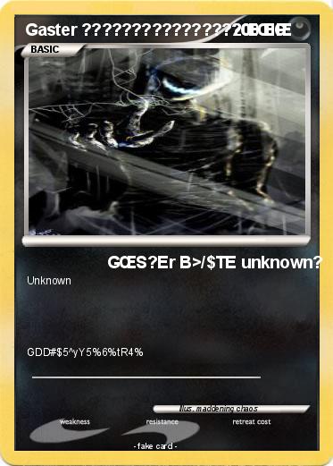 Pokemon Gaster ????????????????ŒŒŒ