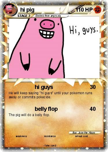 Pokemon hi pig