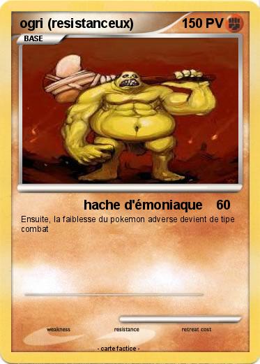 Pokemon ogri (resistanceux)