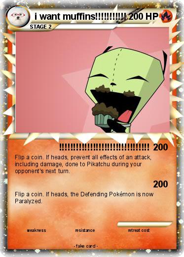 Pokemon i want muffins!!!!!!!!!!!