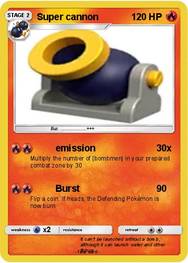Pokemon Super cannon