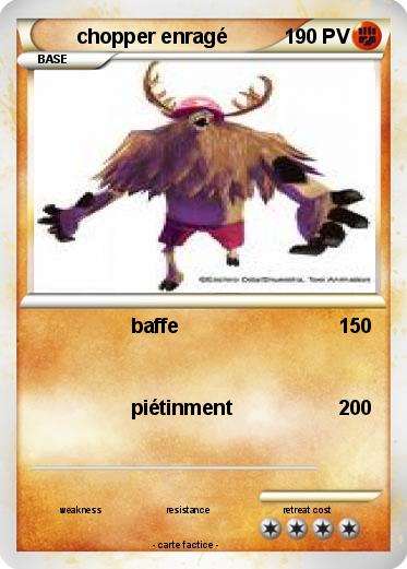 Pokemon chopper enragé