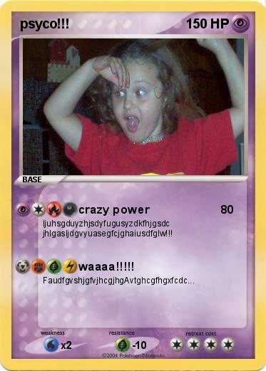 Pokemon psyco!!!