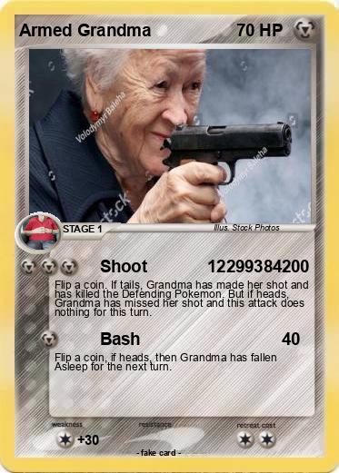 Pokemon Armed Grandma