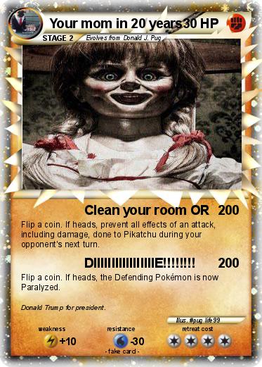 Pokemon Your mom in 20 years