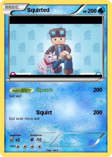 Pokemon Squirted